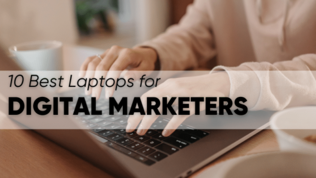 10-Best-Laptops-for-Digital-Marketers-1200x675