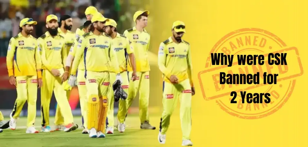Why-were-CSK-Banned-for-2-Years-1024x490